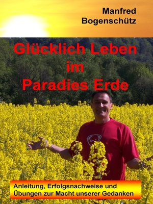 cover image of Glücklich Leben im Paradies Erde